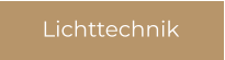 Lichttechnik