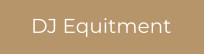 DJ Equitment
